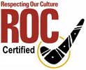 Respecting Our Culture (ROC) Certified
